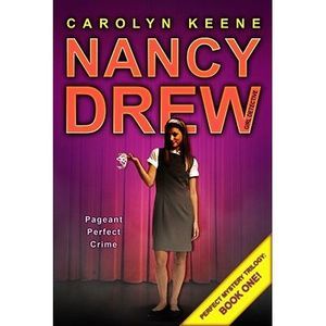 Pageant Perfect Crime: Book One in the Perfect Mystery Trilogy -- Carolyn Keene
